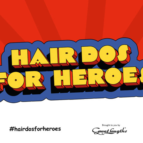 Great Lengths launches ​Hairdos for Heroes