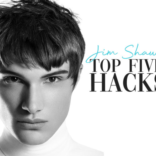 Jim Shaw | FIVE Men's Hair Hacks Your Clients Need to Know