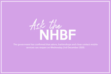 Ask the NHBF | England: salons and barbershops CAN reopen on 2 December 2020 1