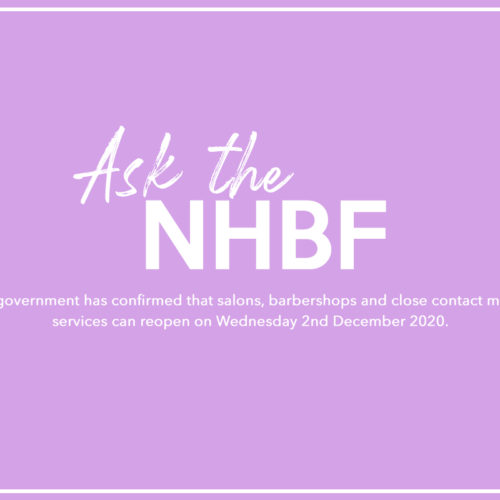 Ask the NHBF | England: salons and barbershops CAN reopen on 2 December 2020 1
