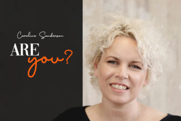 Caroline Sanderson | Are you… Seeing the opportunity in these tough times?