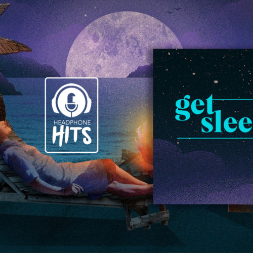 'get sleepy' podcast chosen by Andrea Hayes | Headphone Hits