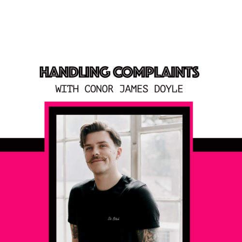 Handling complaints | Conor James Doyle 1