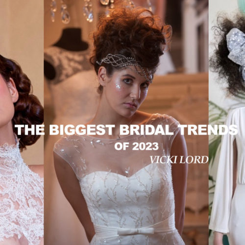 The Biggest Bridal Trends of 2023 | Vicki Lord 1