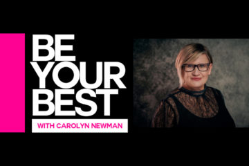 Be Your Best with Carolyn Newman 3