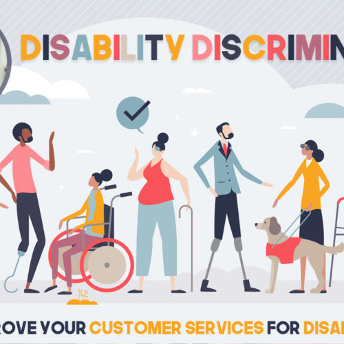 Disability Discrimination | How to Improve Your Customer Services for Disabled Clients