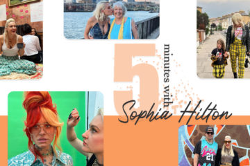 5 Minutes with Sophia Hilton 11