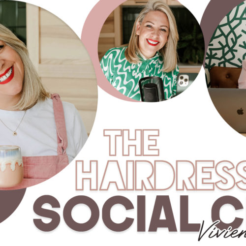 The Hairdresser's Social Club | Vivienne Johns 2