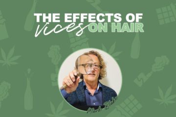 The Effect of Vices on the Hair