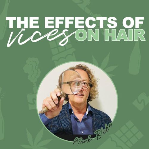 The Effect of Vices on the Hair