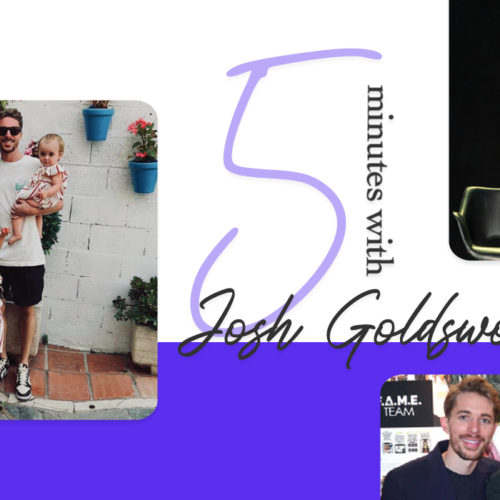 5 Minutes with Josh Goldsworthy