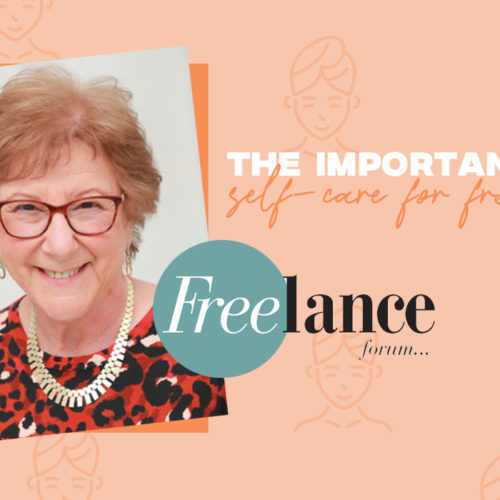 The Importance of Wellness and Self-Care for Freelancers | Sheila Abrahams MBE